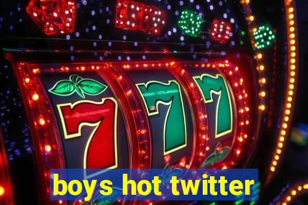 boys hot twitter